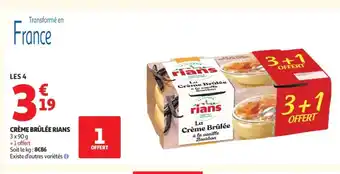 Auchan Supermarché RIANS Crème brûlée offre