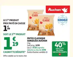 Auchan Supermarché AUCHAN Frites classique surgelées offre