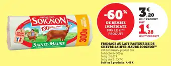 Bi1 Fromage au lait pasteurise de chevre sainte-maure soignon offre