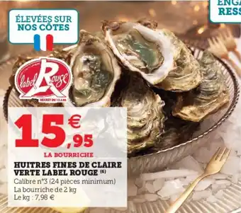 Hyper U huitres fines de claire verte label rouge offre