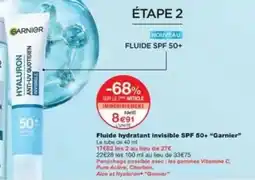 Monop' Fluide hydratant invisible SPF 50+ garnier offre