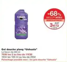 Monop' Gel douche ylang ushuaïa offre