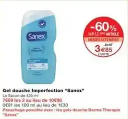 Monop' Gel douche imperfection sanex offre