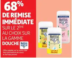 Auchan Supermarché LE PETIT MARSEILLAIS Sur la gamme douche offre