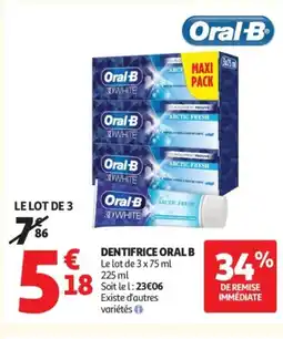 Auchan Supermarché ORAL B Dentifrice offre