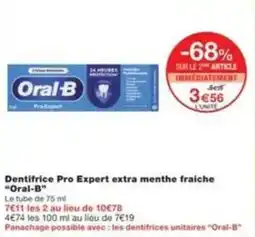 Monop' Dentifrice pro expert extra menthe fraiche oral-b offre
