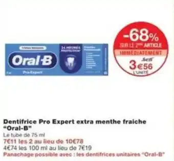 Monop' Dentifrice pro expert extra menthe fraiche oral-b offre