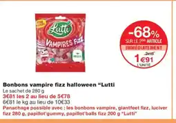 Monoprix LUTTI Bonbons vampire fizz halloween offre