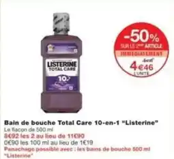 Monop' Bain de bouche total care 10-en-1 listerine offre
