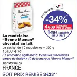 Monoprix BONNE MAMAN La madeleine chocolat au lait offre