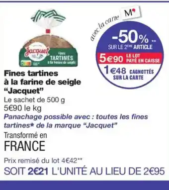 Monoprix JACQUET Fines tartines à la farine de seigle offre