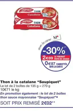 Monoprix SAUPIQUET Thon à la catalane offre
