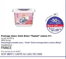 Monoprix YOPLAIT Fromage blanc Calin Extra offre