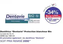 Monoprix DENTAVIE Dentifrice Protection blancheur Bio offre