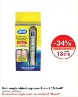 Monop' Soin ongle abime mycose 2-en-1 scholl offre