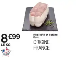 Monoprix Rôti côte et échine offre