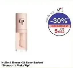 Monop' Huile à lèvres 02 rose sorbet monoprix make’up offre