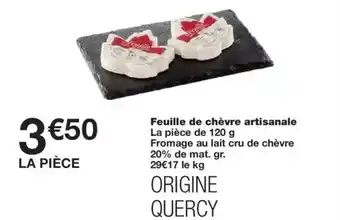 Monoprix Feuille de chèvre artisanale offre