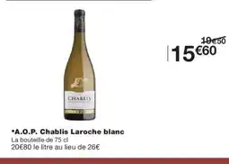 Monoprix A.O.P. Chablis Laroche blanc offre