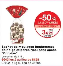 Monoprix CHOVIVA Sachet de moulages bonhommes de neige et pères Noël sans cacao offre
