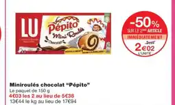 Monoprix PÉPITO Miniroulés chocolat offre