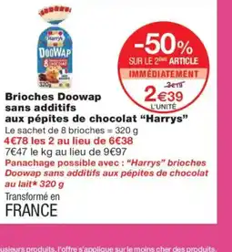 Monoprix HARRYS Brioches Doowap sans additifs aux pépites de chocolat offre