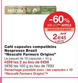 Monoprix NESCAFÉ FARMERS ORIGINS Café capsules compatibles Nespresso Brazil offre