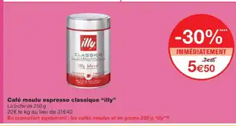 Monoprix ILLY Café moulu espresso classique offre