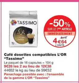 Monoprix L'OR TASSIMO Café dosettes compatibles offre