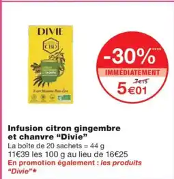Monoprix DIVIE Infusion citron gingembre et chanvre offre
