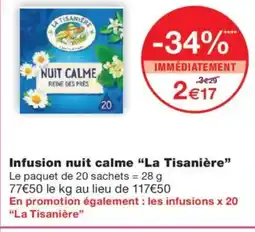 Monoprix LA TISANIÈRE Infusion nuit calme offre