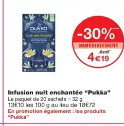 Monoprix PUKKA Infusion nuit enchantée offre