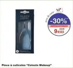 Monop' Pince à cuticules celeste makeup offre