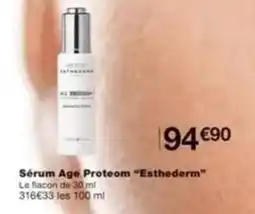 Monop' Sérum age proteom esthederm offre