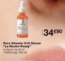 Monop' Pure Vitamin C12 Sérum La Roche-Posay offre