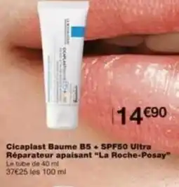 Monop' Cicaplast Baume B5 + SPF50 Ultra Réparateur apaisant La Roche Posay offre