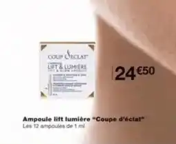 Monop' Ampoule lift lumière coupe d'éclat offre