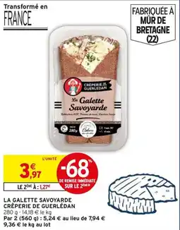Intermarché Express La galette savoyarde crêperie de guerlédan offre