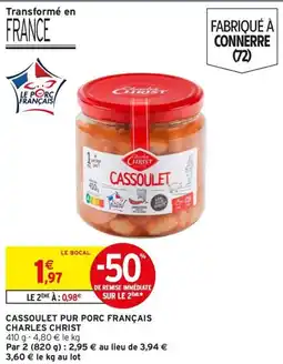 Intermarché Express CHARLES CHRIST Cassoulet pur porc français offre