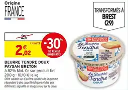 Intermarché Express Beurre tendre doux paysan breton offre
