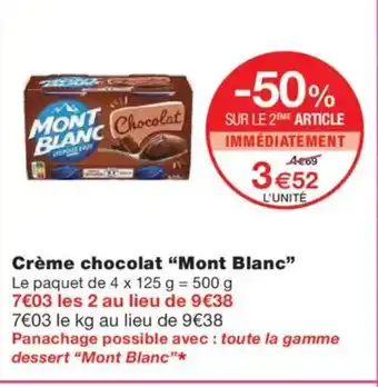 Monoprix MONT BLANC Crème chocolat offre