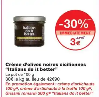 Monoprix ITALIANS DO IT BETTER Crème d'olives noires siciliennes offre