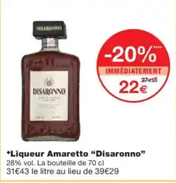 Monoprix DISARONNO Liqueur Amaretto offre