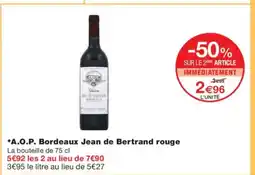 Monoprix A.O.P. Bordeaux Jean de Bertrand rouge offre
