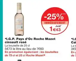 Monoprix I.G.P. Pays d'Oc Roche Mazet cinsault rosé offre