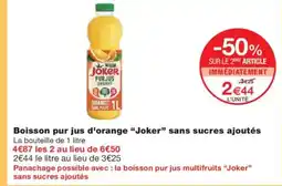 Monoprix JOKER Boisson pur jus d'orange sans sucres ajoutés offre