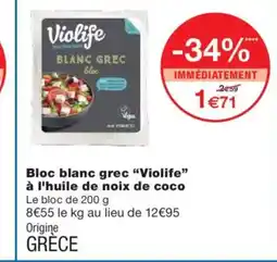 Monoprix VIOLIFE Bloc blanc grec à l'huile de noix de coco offre