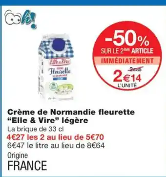 Monoprix ELLE & VIRE Crème de Normandie fleurette légère offre