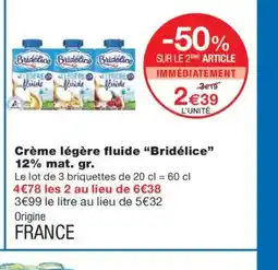 Monoprix BRIDÉLICE Crème légère fluide 12% mat. gr. offre
