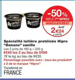 Monoprix DANONE Spécialité laitière protéinée Hipro vanille offre